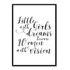 "Little Girls With Dreams" Girls Quote Poster Print