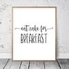 Printable Kitchen Art Eat Cake For Breakfast, Kitchen Wall Art, Home Decor Print
