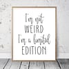 Set of 4 : Inspirational Quotes The Best Is Yet To Come,I'm Not Weird I'm Limited Edition