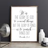 It Is The Glory Of God, Proverbs 25:2, Christian Wall Art, Bible Verse Prints, Scripture Printable Art