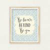 Be Kind Be Brave Be You, Blue Nursery Decor, Girls Floral Nursery Wall Art Decor