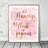 Be A Flamingo In A Flock Of Pigeons, Inspirational Quotes, Nursery Decor Girl