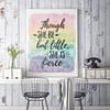 Though She Be But Little She Is Fierce, Nursery Print Decor,Inspirational Quote