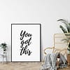 Printable Quotes, You Got This, Black and Gold Prints, Printable Artwork