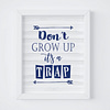 Don't Grow Up It's A Trap,Nursery Prints, Boys Room Decor,Boys Nursery Wall Art