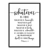 "Whatever Is True Noble Right Pure Lovely Admirable, Philippians 4:8" Bible Verse Poster Print
