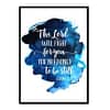 "The Lord Will Fight For You; You Need Only To Be Still, Exodus 14:14" Bible Verse Poster Print