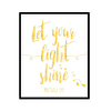 "Let Your Light Shine, Matthew 5:17" Bible Verse Poster Print