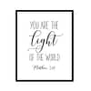 "You are the Light of the World, Matthew 5:14" Bible Verse Poster Print