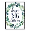 "Dream Big Little One" Boys Nursery Poster Print
