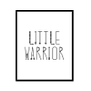 " Little Warrior" Childrens Nursery Room Poster Print