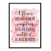"A Flower Does Not Think Of Competing" Quote Art Poster Print