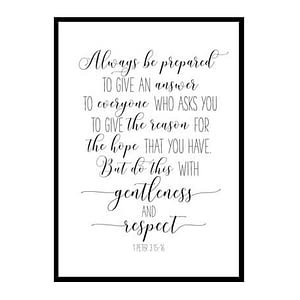"Always be Prepared To Give An Answer 1 Peter 3:15" Bible Verse Poster Print