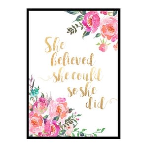 "She Believed She Could So She Did" Girls Room Poster Print