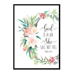 "God Is In Her She Will Not Fall, Psalm 46:5" Girls Room Poster Print