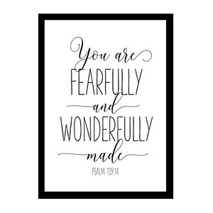 "You Are Fearfully And Wonderfully Made, Psalm 139:14" Bible Verse Poster Print