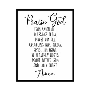 "Praise God From Whom All Blessings Flow" Bible Verse Poster Print