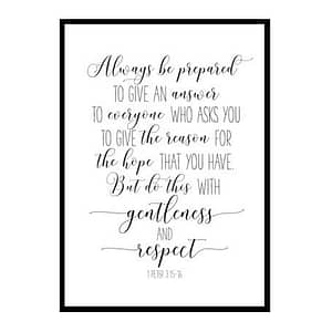 "Always be Prepared To Give An Answer 1 Peter 3:15" Bible Verse Poster Print