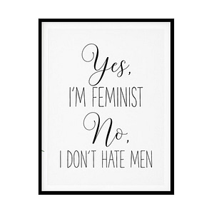 "I'm A Feminist" Girls Quote Poster Print