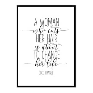 "A Women Who Cuts Her Hair is About To Change Her Life" Girls Quote Poster Print