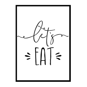 "Let's Eat" Kitchen Wall Art Poster Print
