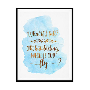 "What If I Fall" Quote  Childrens Nursery Room Poster Print