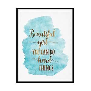 "Beautiful Girl You Can Do Hard Things" Childrens Nursery Room Poster Print