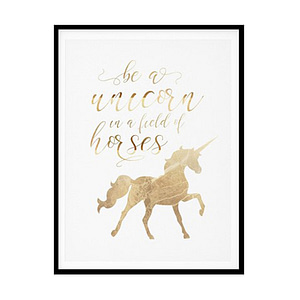 " Be a Unicorn In a Field of Horses" Childrens Nursery Room Poster Print