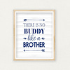 There Is No Buddy Like A Brother, Boys Nursery Wall Art Gift,Home Decor Gift