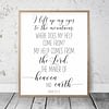 I Lift My Eyes To the Mountains, Psalm 121, Bible Verse Printable Wall Art,Nursery Bible Quotes