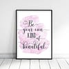 Be Your Own Kind Of Beautiful, Nursery Printable Wall Art, Girls Room Art Prints
