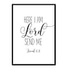 "Isaiah 6:8 Here I Am Lord Send Me" Bible Verse Poster Print