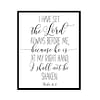 "I Have Set The Lord Always Before Me, Psalm 16:8" Bible Verse Poster Print