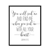"Jeremiah 29 13, You Will Seek Me And Find Me" Bible Verse Poster Print