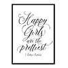 "Happy Girls are the Prettiest" Girls Quote Poster Print