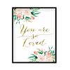 "You So Are Loved" Girls Room Poster Print