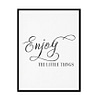 "Enjoy The Little Things" Motivational Quote Poster Print