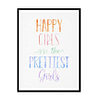 "Happy Girls Are The Prettiest Girls" Childrens Nursery Room Poster Print