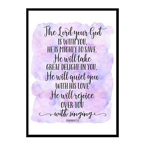 "The Lord Your God Is With You, Zephaniah 3:17" Bible Verse Poster Print