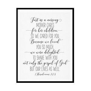 "We Loved You So Much, 1 Thessalonians 2:8" Bible Verse Poster Print