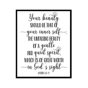 "Your Beauty Should Be That, 1 Peter 3 3-4" Bible Verse Poster Print