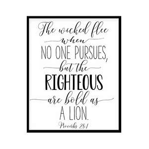 "The Righteous are Bold as a Lion, Proverbs 28:1" Bible Verse Poster Print