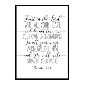 "Trust in the Lord, Proverbs 3 5-6" Bible Verse Poster Print