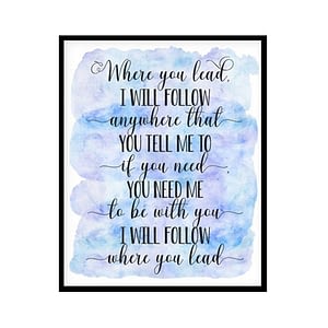 "Where You lead I Will Follow" Girls Quote Poster Print