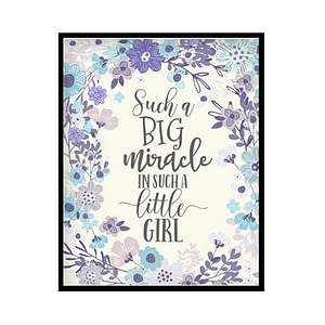 "Such A Big Miracle In Such A Little Girl" Girls Room Poster Print